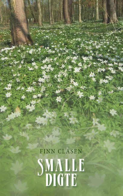 Cover for Finn Clasen · Smalle digte (Paperback Book) [1st edition] (2018)