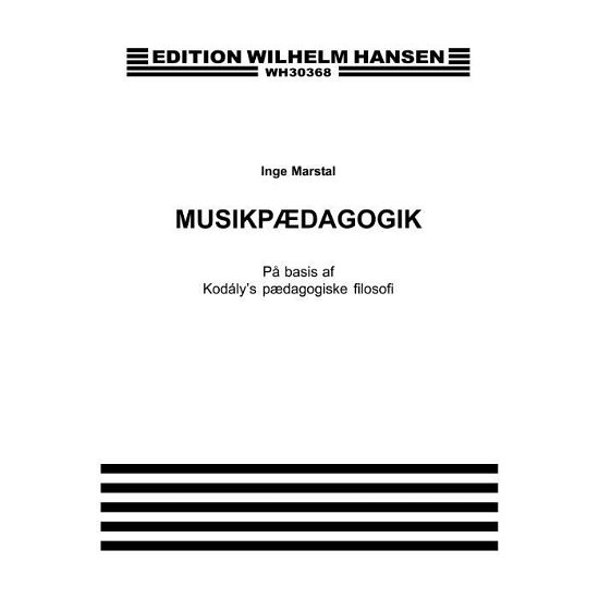 Cover for Inge Marstal · Musikpaedagogik - Kodaly's (Sheet music) (2015)