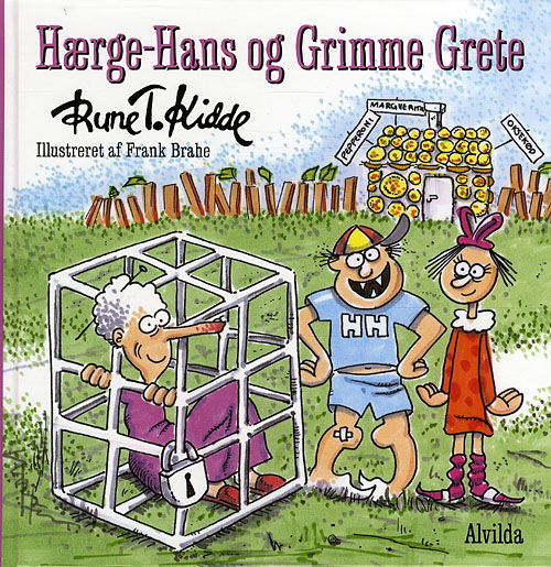 Cover for Rune T. Kidde · Hærge-Hans og Grimme Grete (Bound Book) [1e uitgave] (2010)