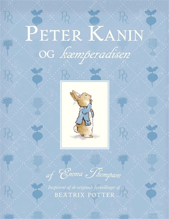 Peter Kanin og kæmperadissen - Emma Thompson - Książki - Forlaget Zara - 9788771162806 - 21 października 2016