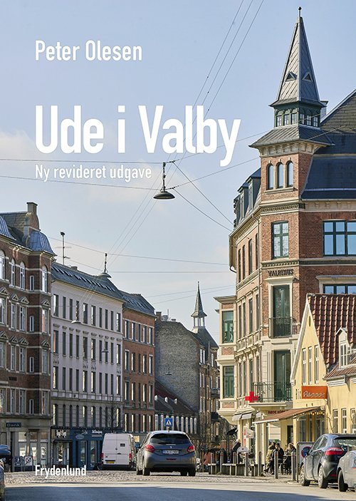 Cover for Peter Olesen · Ude i Valby (Innbunden bok) [2. utgave] (2022)