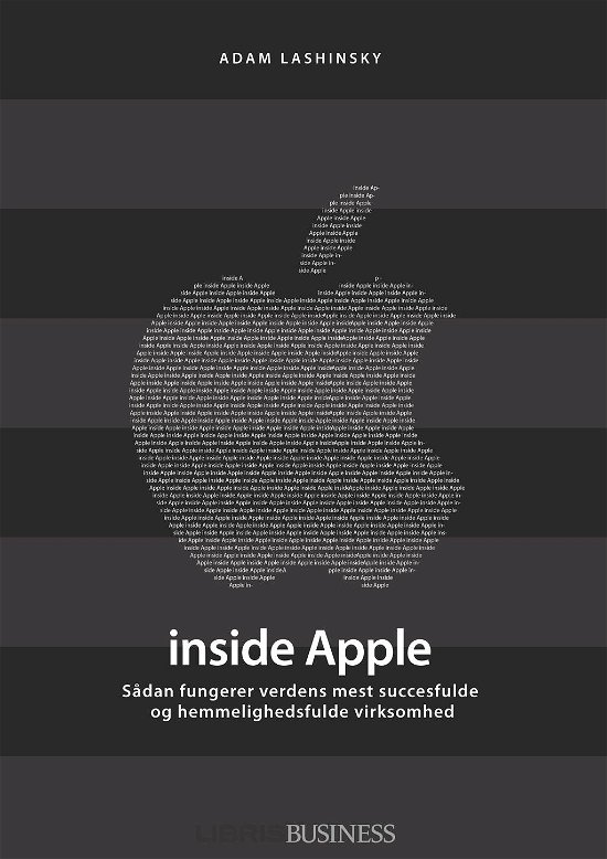 Cover for Adam Lashinsky · Libris Business: Inside Apple (Paperback Book) [1.º edición] (2012)