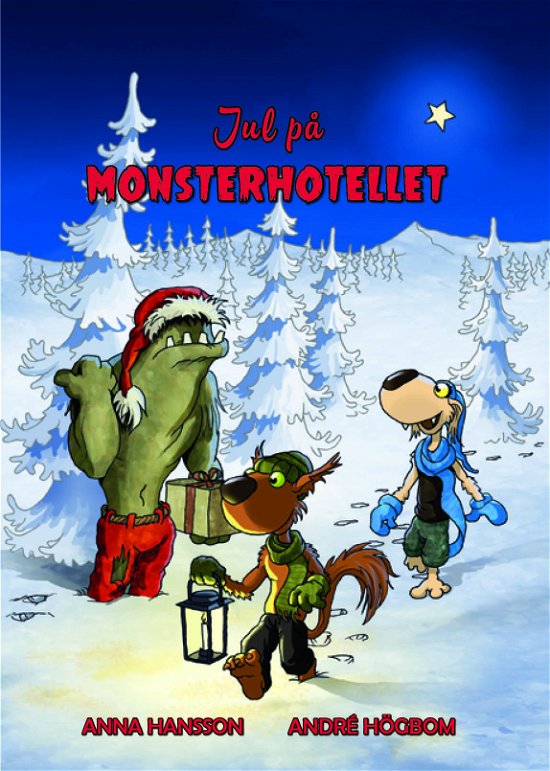 Cover for Anna Hansson · Jul på Monsterhotellet: Jul på Monsterhotellet (Bound Book) [1th edição] (2017)