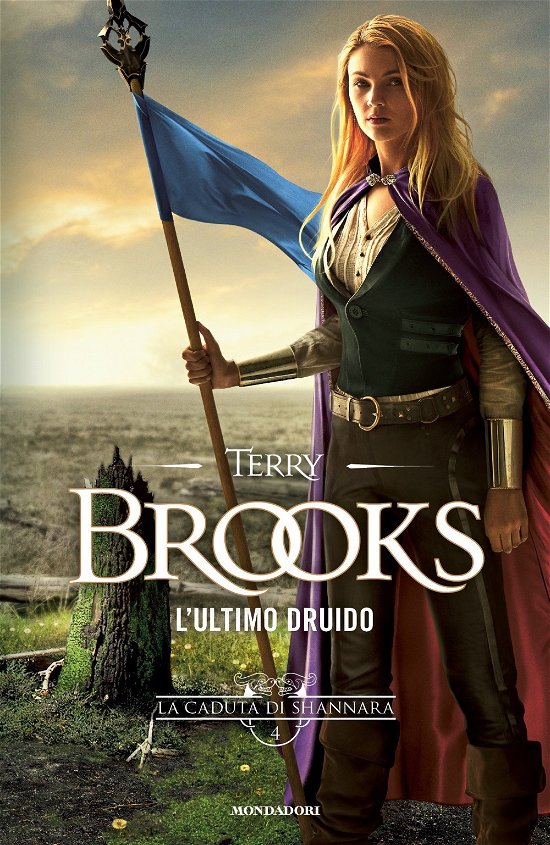 Cover for Terry Brooks · L' Ultimo Druido. La Caduta Di Shannara #04 (Bog)