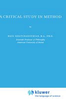 H. Khathchadourian · A Critical Study in Method (Hardcover bog) [1967 edition] (1967)