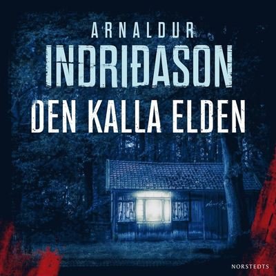 Cover for Arnaldur Indridason · Erlendur Sveinsson: Den kalla elden (Hörbuch (MP3)) (2020)