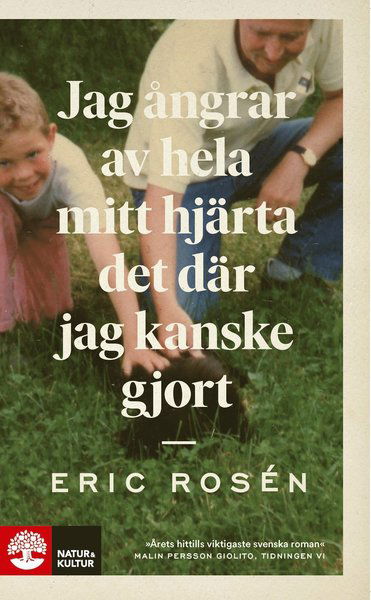 Cover for Eric Rosén · Jag ångrar av hela mitt hjärta det där jag kanske gjort (Paperback Book) (2020)