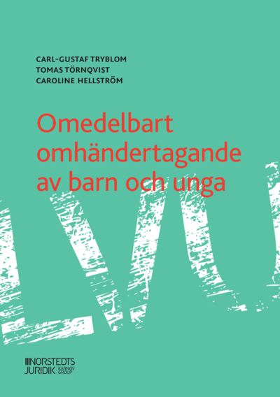 Cover for Carl-Gustaf Tryblom · Omedelbart omhändertagande av barn och unga (Book) (2020)