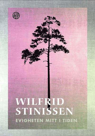 Cover for Wilfrid Stinissen · Evigheten mitt i tiden (Map) (2017)