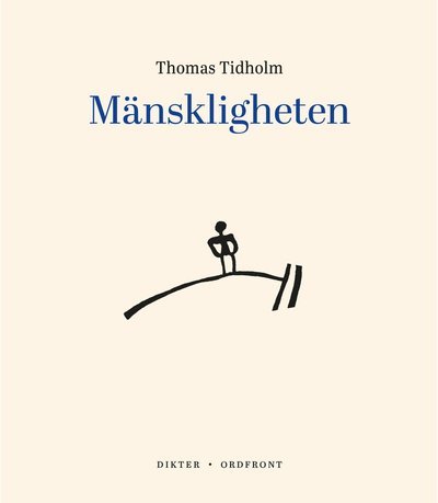 Cover for Thomas Tidholm · Mänskligheten (Inbunden Bok) (2022)