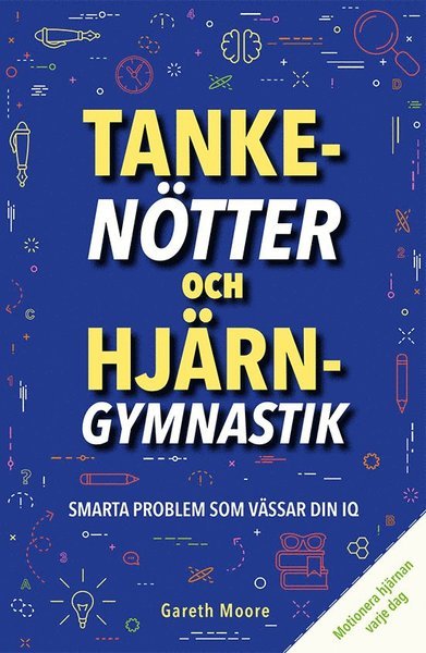 Cover for Gareth Moore · Tankenötter och hjärngymnastik (Bog) (2021)