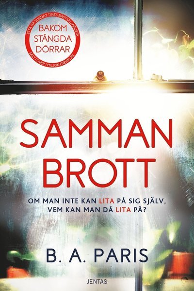 Cover for B. A. Paris · Sammanbrott (Gebundesens Buch) (2018)