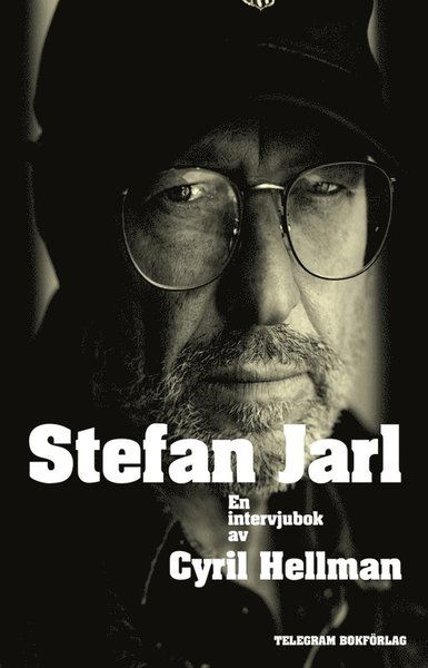 Cover for Cyril Hellman · Stefan Jarl : En intervjubok (ePUB) (2011)