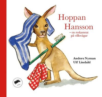 Cover for Anders Nyman · Hoppan Hansson : En reskamrat på villovägar (Bound Book) (2018)