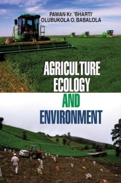 Cover for Pawan Kumar Bharti · Agriculture, Ecology and Environment (Hardcover Book) (2014)