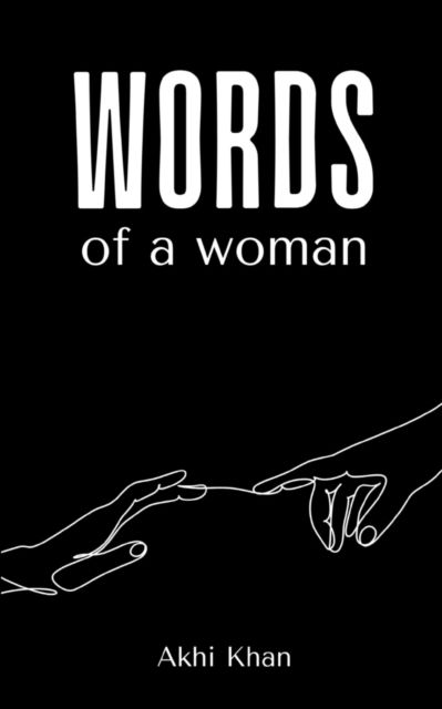 Cover for Akhi Khan · Words of a woman (Bok) (2023)