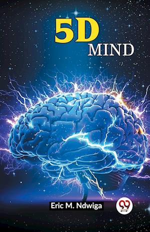 Cover for M Ndwiga Eric · 5d Mind (Paperback Book) (2024)