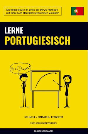 Cover for Pinhok Languages · Lerne Portugiesisch - Schnell / Einfach / Effizient (Taschenbuch) (2021)