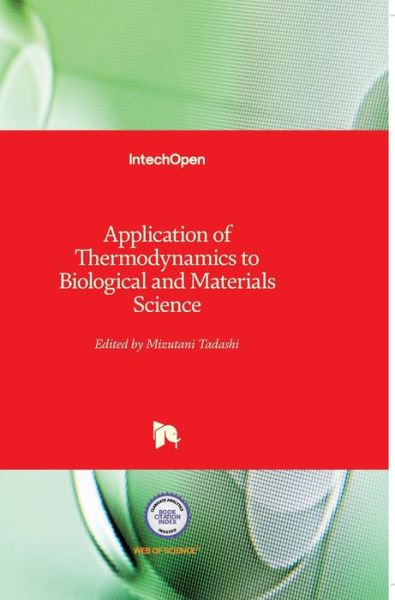 Cover for Mizutani Tadashi · Application of Thermodynamics to Biological and Materials Science (Hardcover Book) (2011)