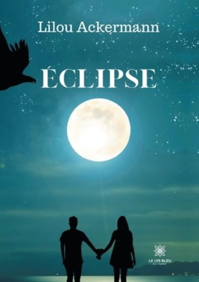 Cover for Lilou Ackermann · Eclipse (Paperback Book) (2021)