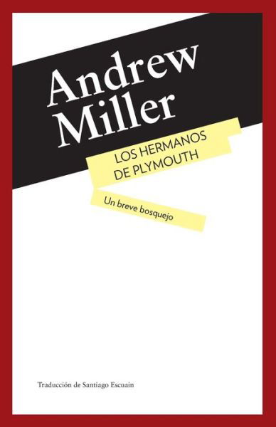 Cover for Andrew Miller · Los Hermanos de Plymouth: Un breve bosquejo (Pocketbok) (2022)