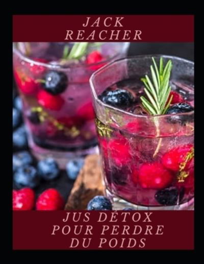 Cover for Jack Reacher · Jus detox pour perdre du poids (Paperback Bog) (2021)