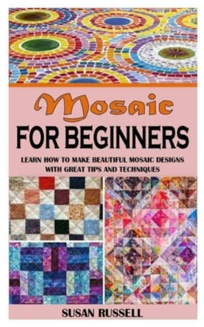 Cover for Susan Russell · Mosaic for Beginners (Paperback Book) (2021)