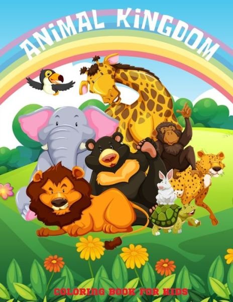 Cover for Cary Baxter · ANIMAL KINGDOM - Coloring Book For Kids (Paperback Book) (2020)