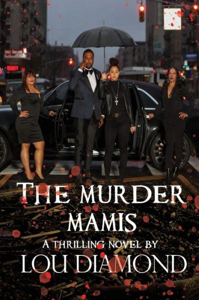 Cover for Lou Diamond · The Murder Mamis / Washington Heights (Paperback Book) (2021)