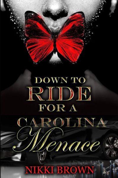 Cover for Nikki Brown · Down To Ride For A Carolina Menace (Paperback Book) (2020)