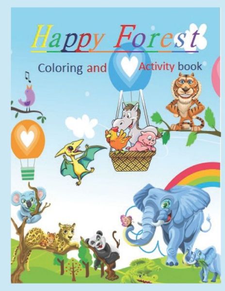 Cover for Learn &amp;have Fun · Happy Forest Coloring And Activity Book (Paperback Book) (2020)