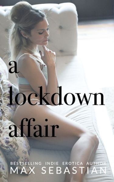 Cover for Max Sebastian · A Lockdown Affair (Paperback Book) (2020)