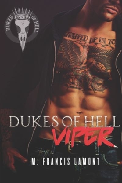 Cover for M Francis Lamont · Dukes of Hell: Viper - Dukes of Hell (Paperback Book) (2020)