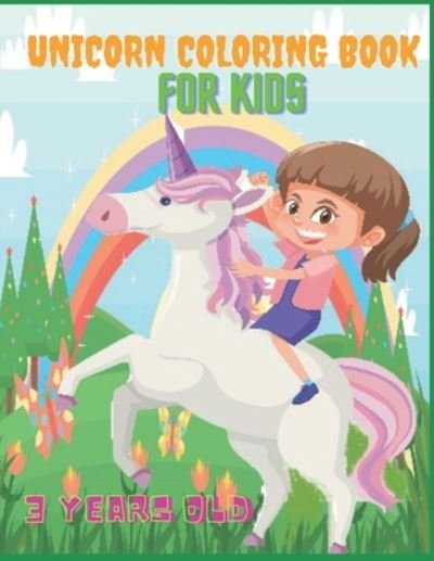 Cover for Unicorn Book · Unicorn coloring book for kids 3 years old (Paperback Book) (2020)