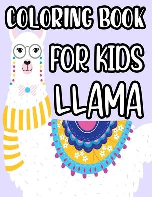 Cover for Fun Forever · Coloring Book For Kids Llama (Paperback Bog) (2020)