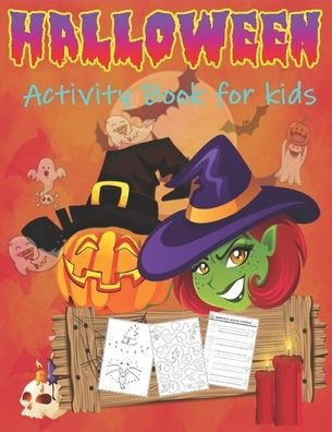 Halloween Activity Book For Kids - Xskul Art - Kirjat - Independently Published - 9798699094806 - lauantai 17. lokakuuta 2020