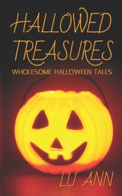 Cover for Lu Ann · Hallowed Treasures (Paperback Book) (2020)