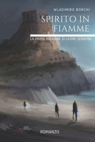 Cover for Wladimiro Borchi · Spirito in Fiamme (Bog) (2022)