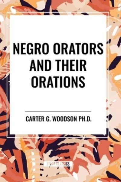Cover for Frederick Douglass · Negro Orators And Their Orations (Paperback Book) (2024)