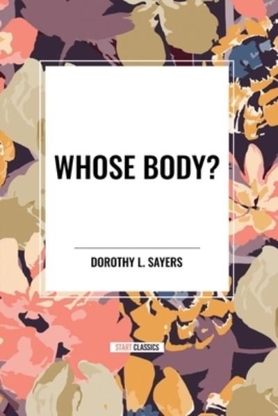 Cover for Dorothy L Sayers · Whose Body? (Paperback Book) (2024)