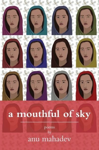 Cover for Anu Mahadev · A Mouthful of Sky (Paperback Book) (2022)