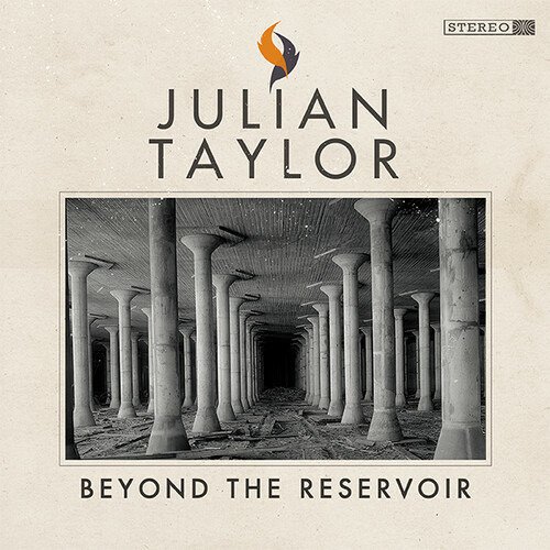 Julian Taylor · Beyond the Reservoir (CD) (2023)