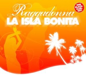 Cover for Raggadonna · Isla Bonita (CD) (2007)