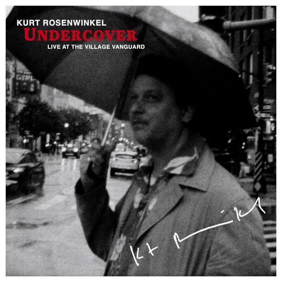 Undercover (Live at the Village Vanguard) - Kurt Rosenwinkel - Musik - Heartcore Records - 0197189361807 - 24. november 2023