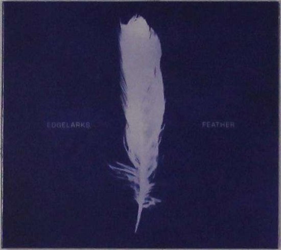 Cover for Edgelarks · Feather (CD) (2019)