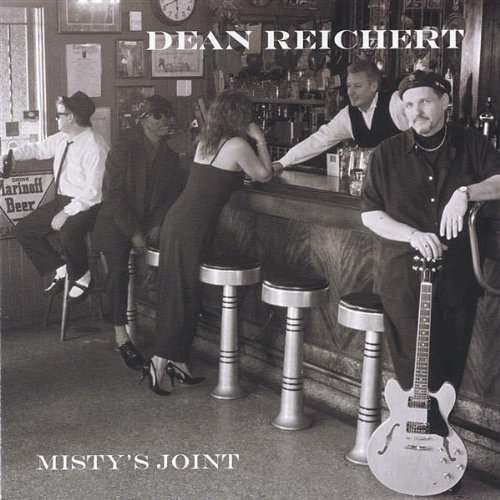 Misty's Joint - Dean Reichert - Musik - NO HAIR MUSIC RECORDS - 0837101076807 - 23. august 2005