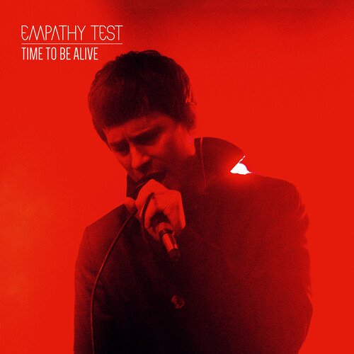Cover for Empathy Test · Time To Be Alive (CD) (2023)