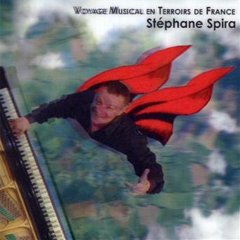 Cover for Stephane Spira · Stephane Spira: Voyage Musical En Terroirs De France (CD) (2019)