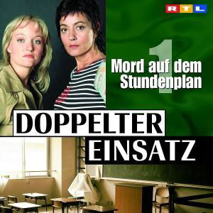 Cover for Doppelter Einsatz 1 · Mord Auf Dem Stundenplan (CD) (2024)