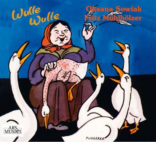 Cover for Sowiak, Oksana / Muhlholzer, Fritz · Wulle Wulle: Children Songs from Many Countries (CD) (2010)